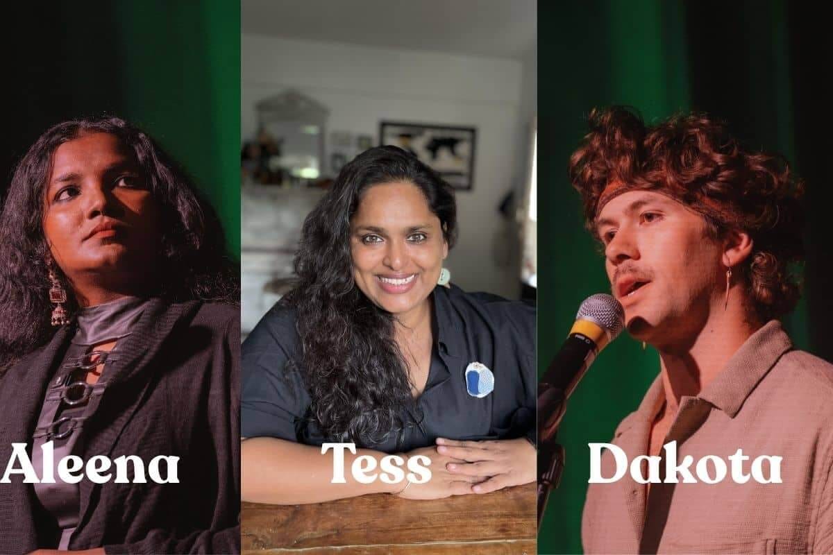 Three portraits side by side, labelled Aleena, Tess and Dakota: two poets at microphones on a dark stage and, between them, a smiling woman seated at a wooden table
